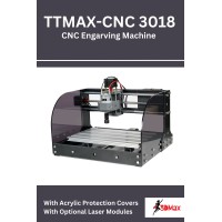 TT-Max 3018 CNC Router DIY with Acrylic Covers and Optional Laser Modules 